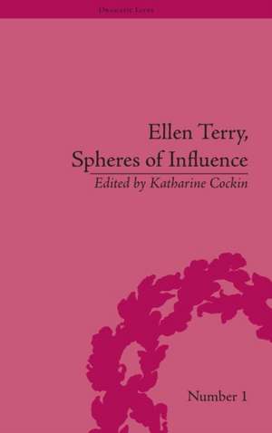 Ellen Terry, Spheres of Influence de Katharine Cockin