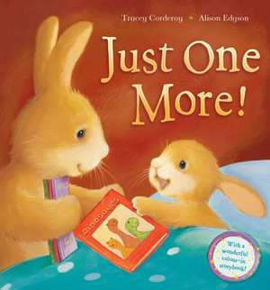 Corderoy, T: Just One More! de Tracey Corderoy