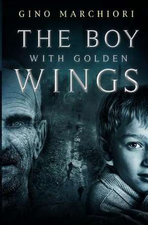 The Boy With Golden Wings de Gino Marchiori