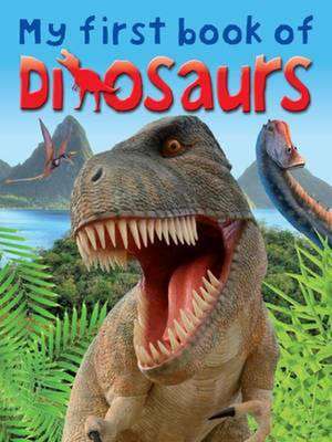 My First Book of Dinosaurs de Dougal Dixon