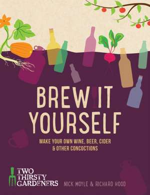 Brew it Yourself de Richard Hood