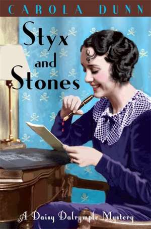 Styx and Stones de Carola Dunn