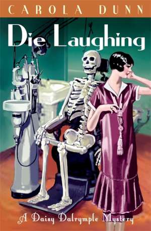 Die Laughing de Carola Dunn