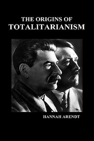 The Origins of Totalitarianism (Hbk) de Hannah Arendt