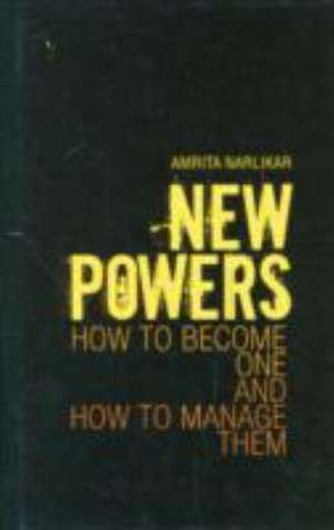 New Powers de Amrita Narlikar