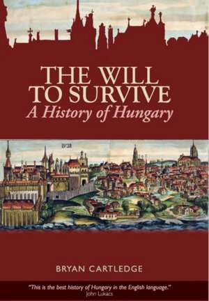 The Will to Survive de Bryan Cartledge