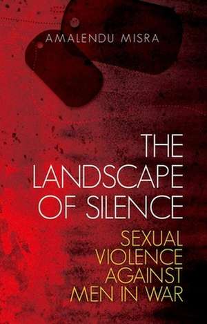 The Landscape of Silence de Amalendu Misra