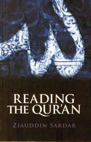 Reading the Qur'an de Ziauddin Sardar