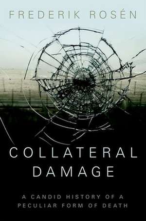 Collateral Damage de Frederik Rosen