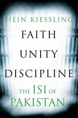 Faith, Unity, Discipline de Hein Kiessling