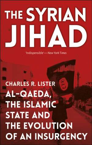 The Syrian Jihad de Charles Lister