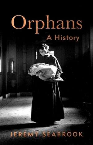 Orphans de Jeremy Seabrook