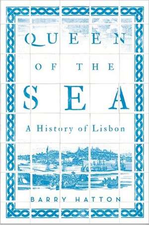 Queen of the Sea de Barry Hatton