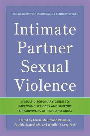 Intimate Partner Sexual Violence de Louise McOrmond Plummer