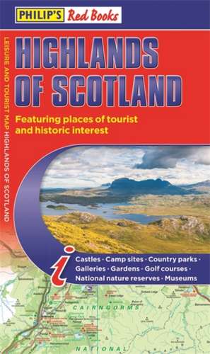 Philip's Highlands of Scotland: Leisure and Tourist Map de Philip'S Maps