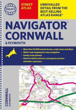 Philip's Street Atlas Navigator Cornwall & Plymouth de Philip'S Maps