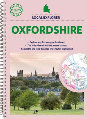 Philip's Local Explorer Street Atlas Oxfordshire de Philip'S Maps