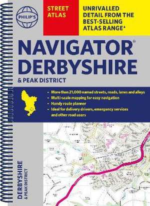 Philip's Navigator Street Atlas Derbyshire and the Peak District de Philip's Maps