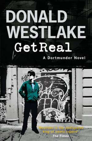 Get Real de Donald E. Westlake