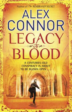 Legacy of Blood de Alex Connor