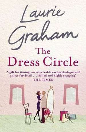 The Dress Circle de Laurie Graham