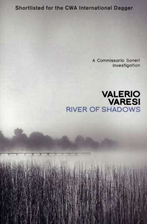 River of Shadows de Valerio Varesi