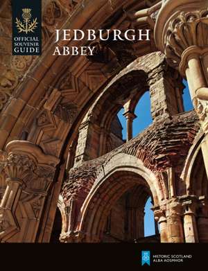 Jedburgh Abbey de Historic Scotland