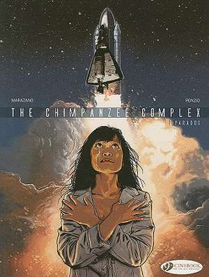 The Chimpanzee Complex Vol. 1: Paradox de Richard Marazano