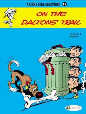 Lucky Luke Vol. 19: On the Daltons' Trail de Rene Goscinny