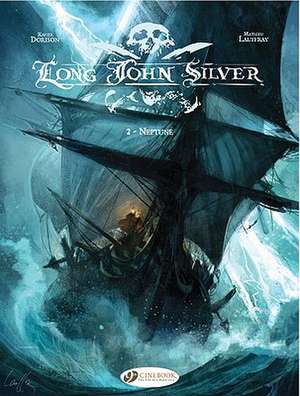 Long John Silver Vol.2: Neptune de Xavier Dorison