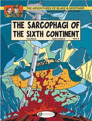 Blake & Mortimer Vol.10: The Sarcophagi Of The Sixth Continent Part 2