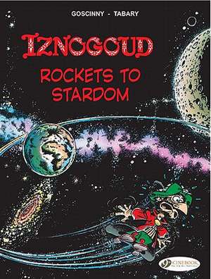 Iznogoud Vol.8: Rockets to Stardom de Rene Goscinny