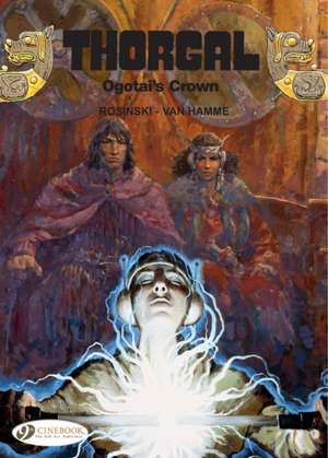 Thorgal Vol. 13: Ogotai's Crown de Jean Van Hamme