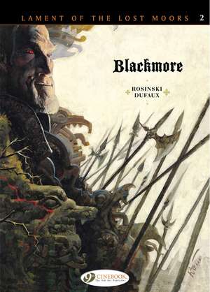 Lament of the Lost Moors Vol. 2: Blackmore de Jean Dufaux