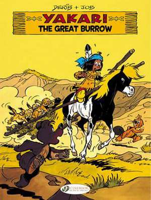 Yakari Vol. 13: The Great Burrow de Job