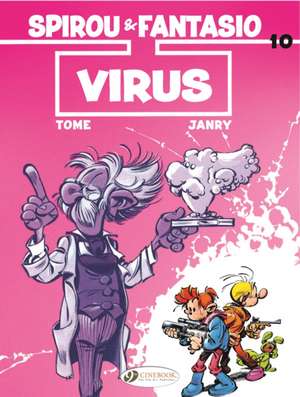 Spirou & Fantasio Vol. 10: Virus de Tome