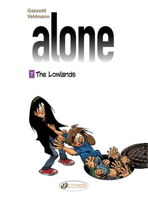 Alone Vol. 7: The Lowlands de Fabien Vehlmann