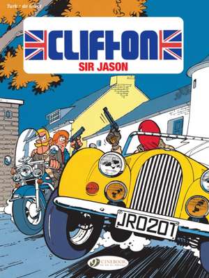 Clifton Vol. 8: Sir Jason de Bob de Groot