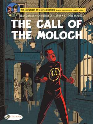 Blake & Mortimer Vol. 27: The Call of the Moloch - The Sequel to The Septimus Wave de Jean Dufaux