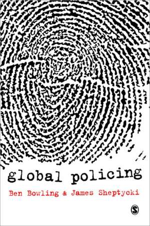 Global Policing de Ben Bowling