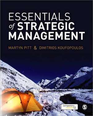 Essentials of Strategic Management de Martyn R Pitt