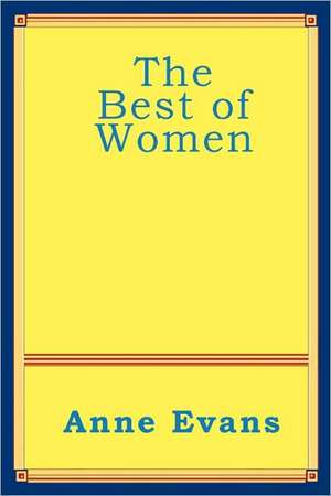 The Best of Women de Anne Evans