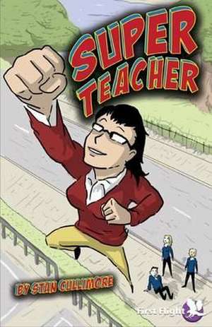 Super Teacher de Stan Cullimore