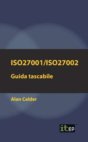 ISO27001/ISO27002 de Alan Calder