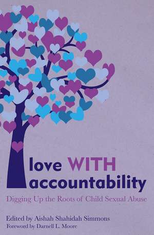 Love WITH Accountability de Aishah Shahidah Simmons