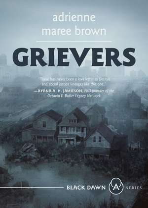 Grievers: Black Dawn Series de adrienne maree brown