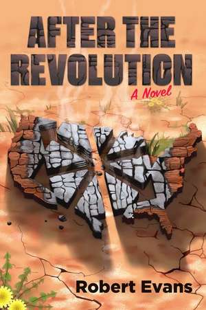 After the Revolution de Robert Evans