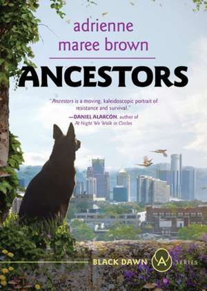 Ancestors: Grievers Trilogy, Book 3 de adrienne maree brown