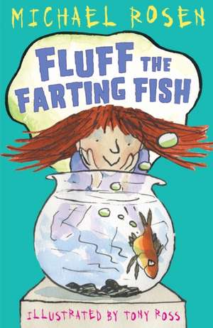 Fluff the Farting Fish de Michael Rosen