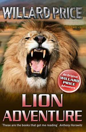 Lion Adventure de Willard Price